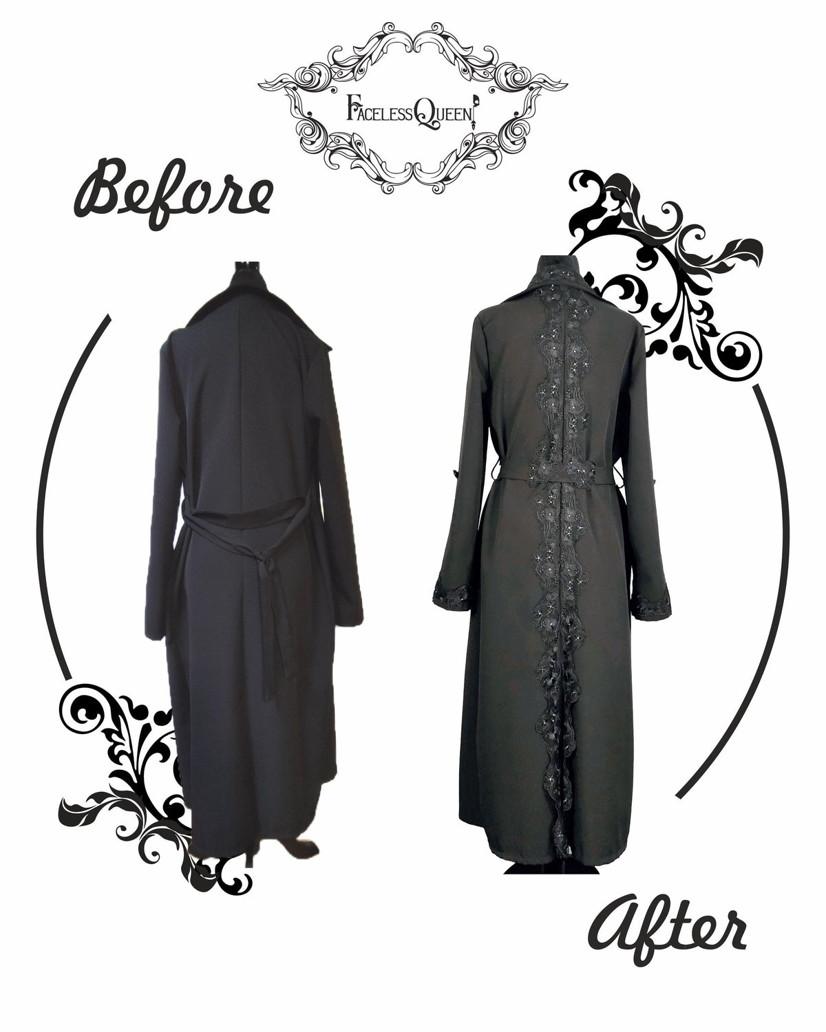 A before-and-after comparison of a long black trench coat displayed on a mannequin against a white background, with decorative black flourishes and the text 'Before', 'After', and 'Faceless Queen' visible.