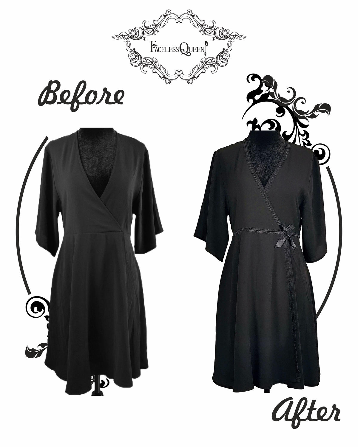 Before and after comparison of a black wrap-style dress shown on a white background, with decorative text reading 'Before', 'After', and a brand mark 'Faceless Queen' at the top.