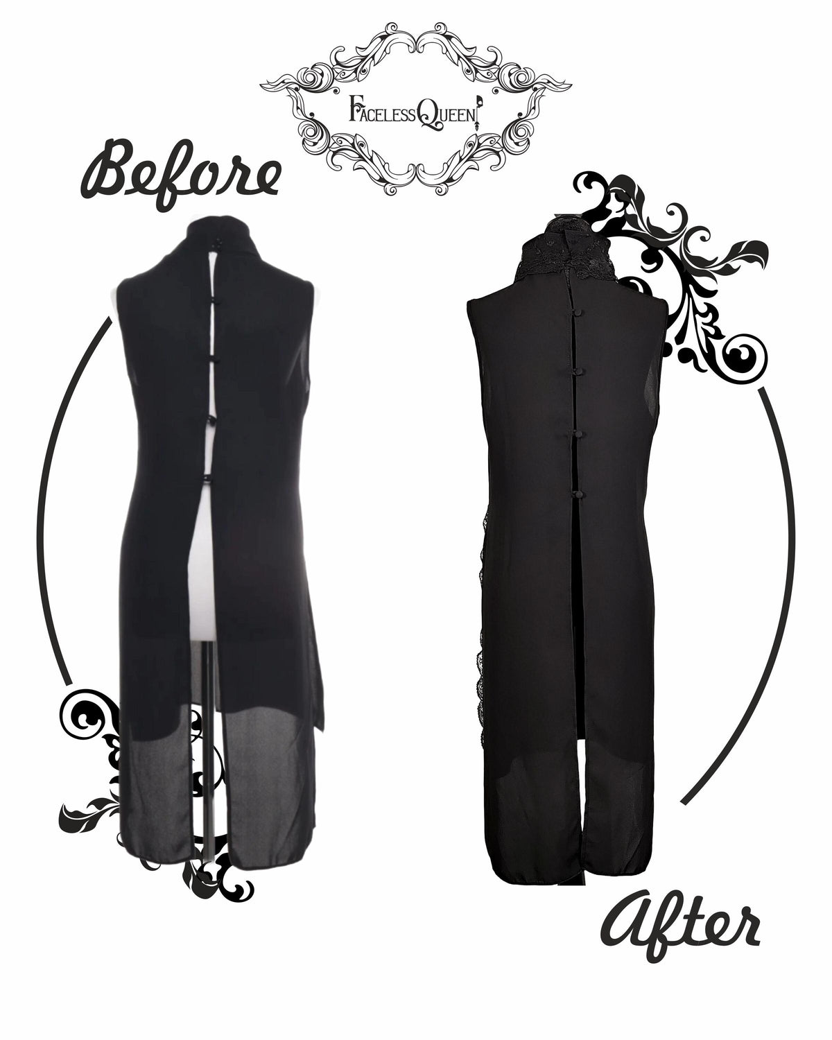 A black sleeveless long tunic shown in a before-and-after comparison on a white background, with decorative black flourishes and the text 'Before', 'After', and a visible 'Faceless Queen' logo at the top.